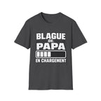 T-Shirt Blague De Papa En Chargement
