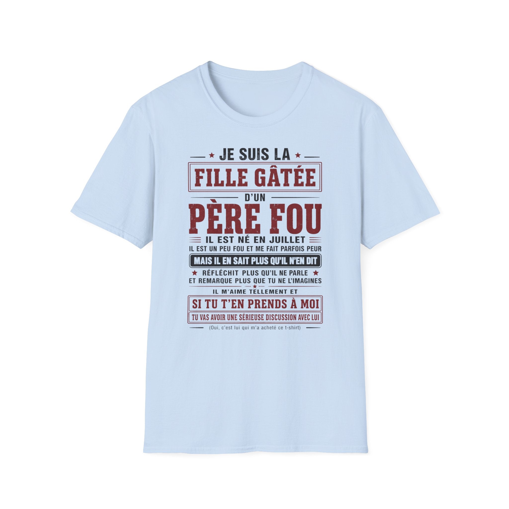 T-Shirt Papa Fou Né En Juillet