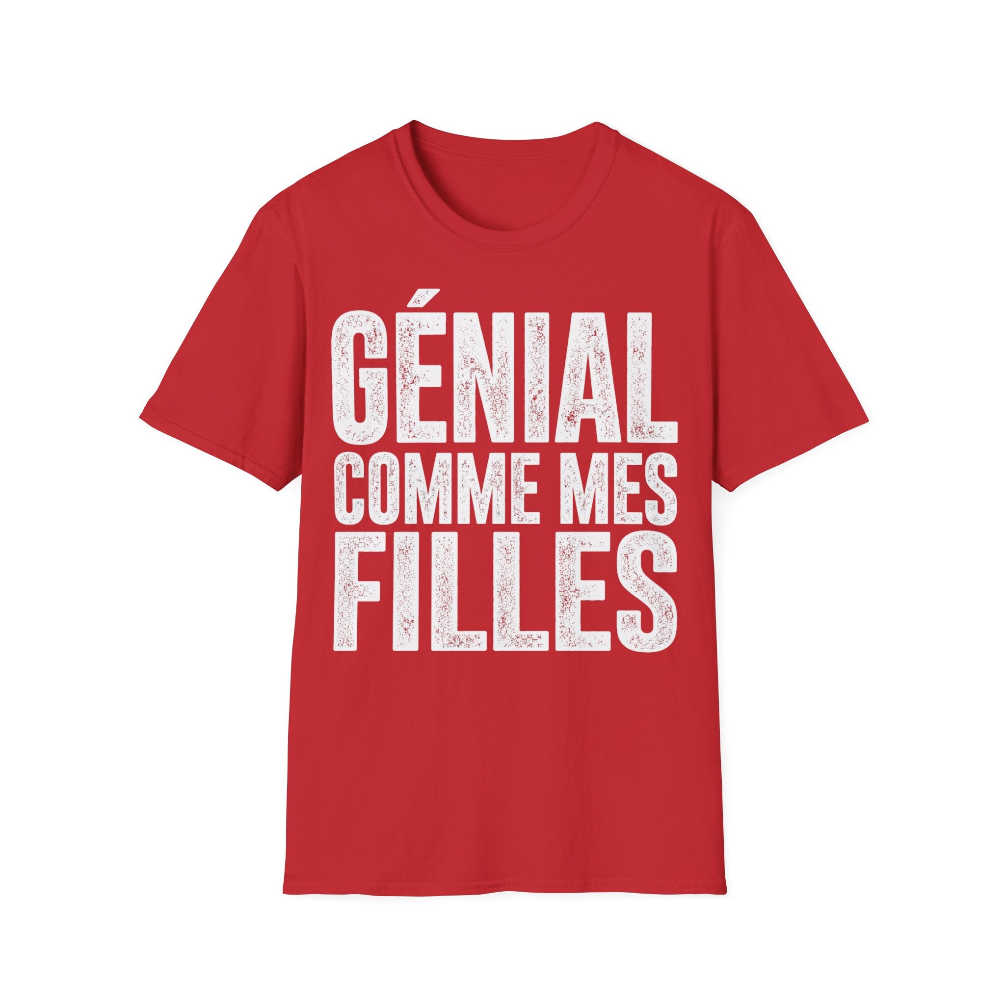 T-Shirt Génial Comme Mes Filles