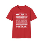 T-Shirt J'ai Une Femme Incroyable Née En JUIN