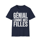 T-Shirt Génial Comme Mes Filles
