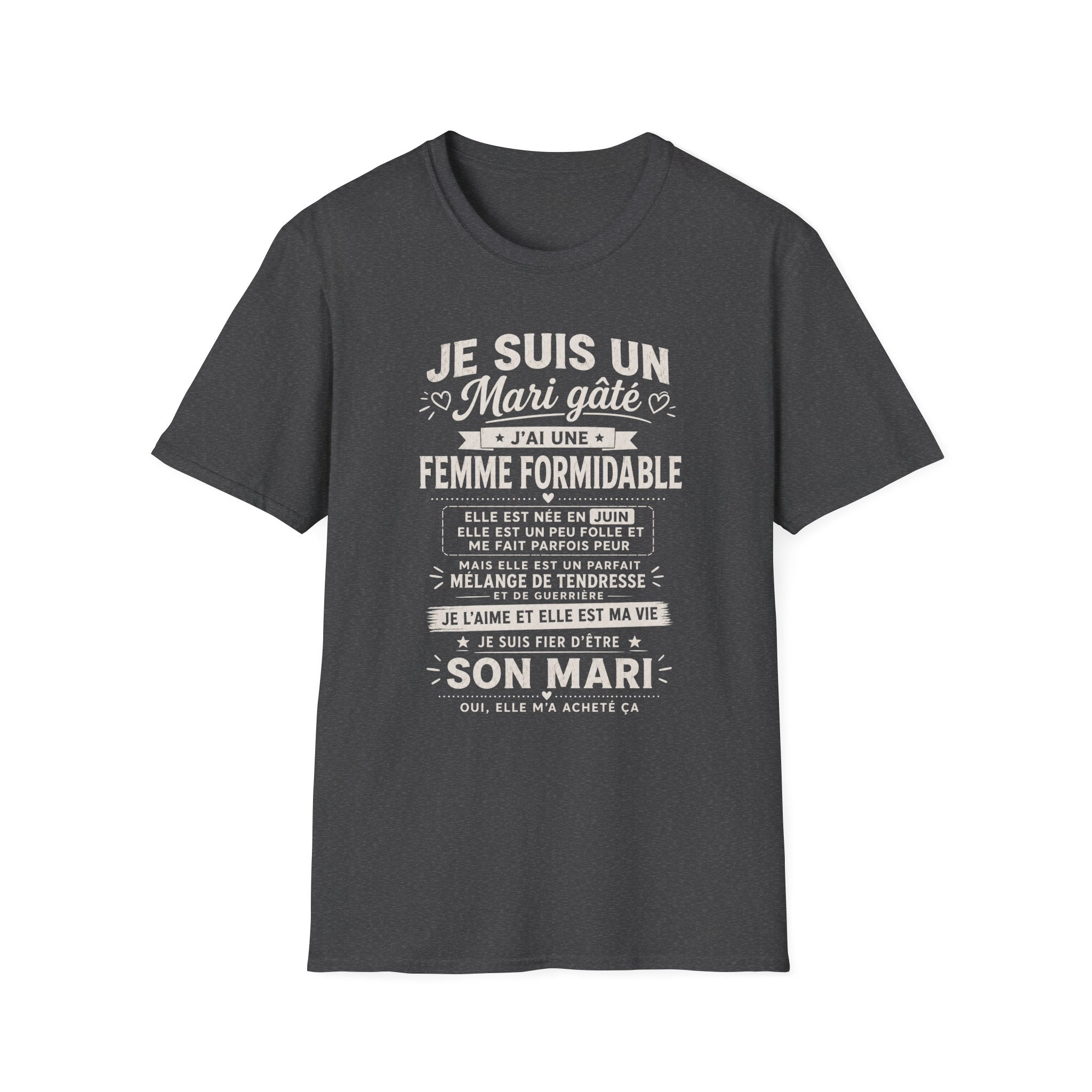 T-Shirt J'ai Une Femme Formidable Née En JUIN