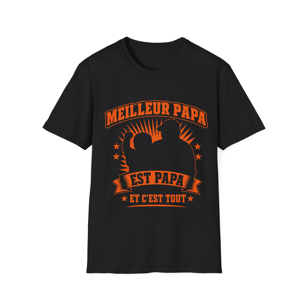 T-Shirt Meilleur Papa Est Papa