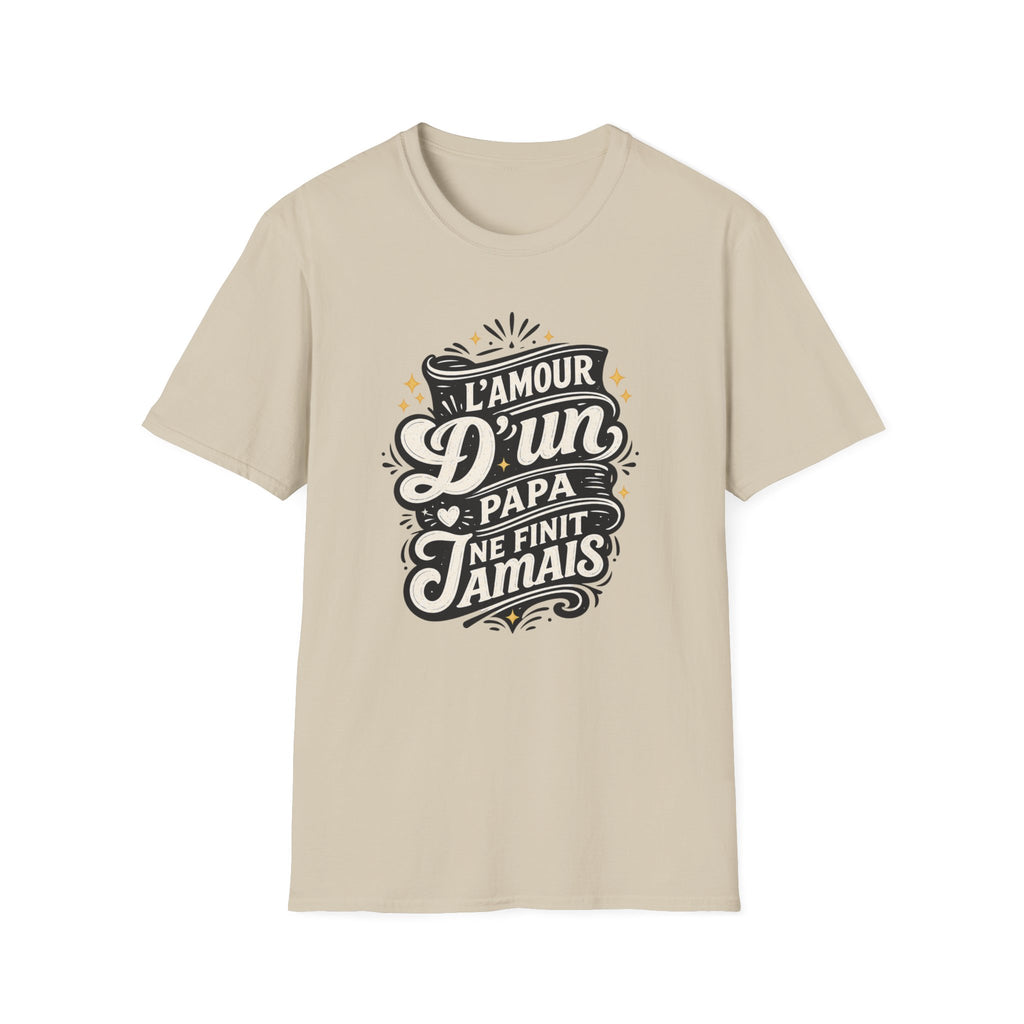 T-Shirt L'amour D'un Papa Ne Finit Jamais