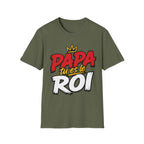 T-Shirt Papa Tu Es Le Roi