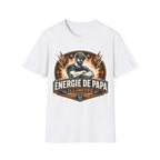 T-Shirt Energie de Papa illimitée