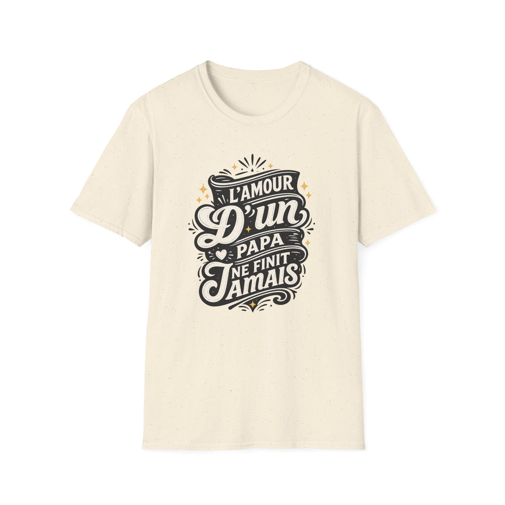 T-Shirt L'amour D'un Papa Ne Finit Jamais