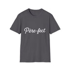 T-Shirt Père-fect