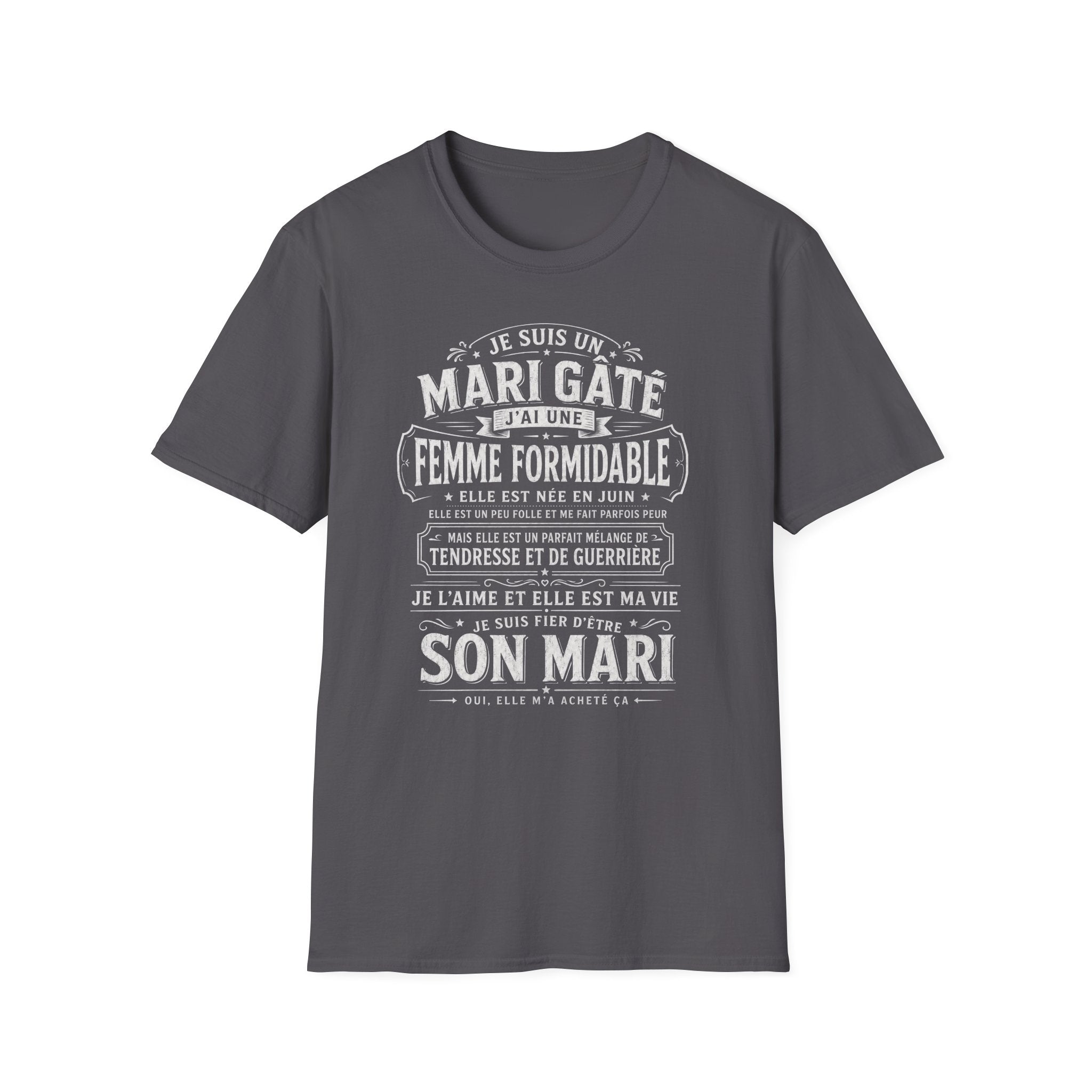 T-Shirt J'ai Une Femme Formidable Née En JUIN