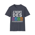 T-Shirt Je Raconte Des Blagues Périodiquement