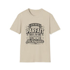 T-Shirt J'ai Une Femme Incroyable
