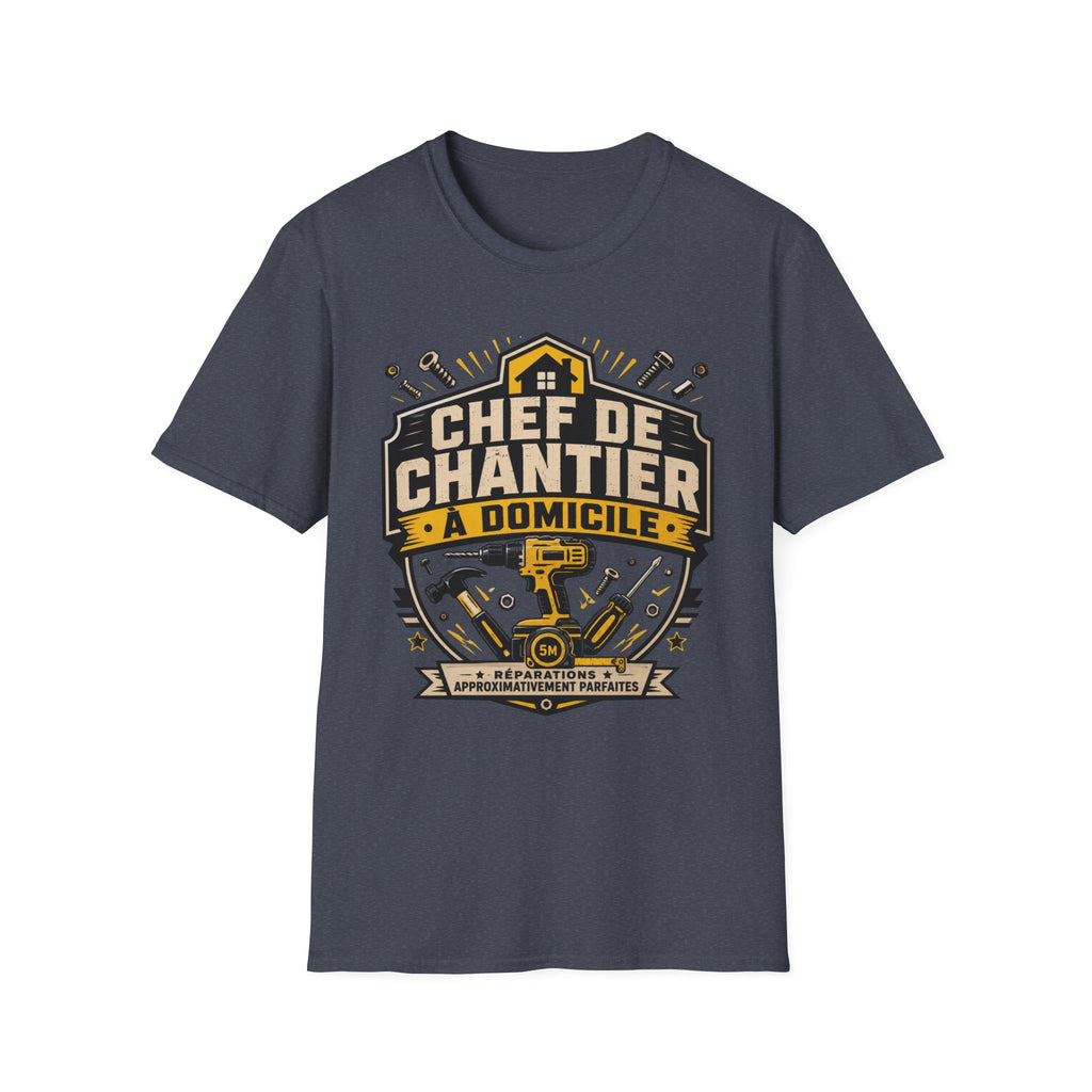 T-Shirt Papa Chef De Chantier A Domicile