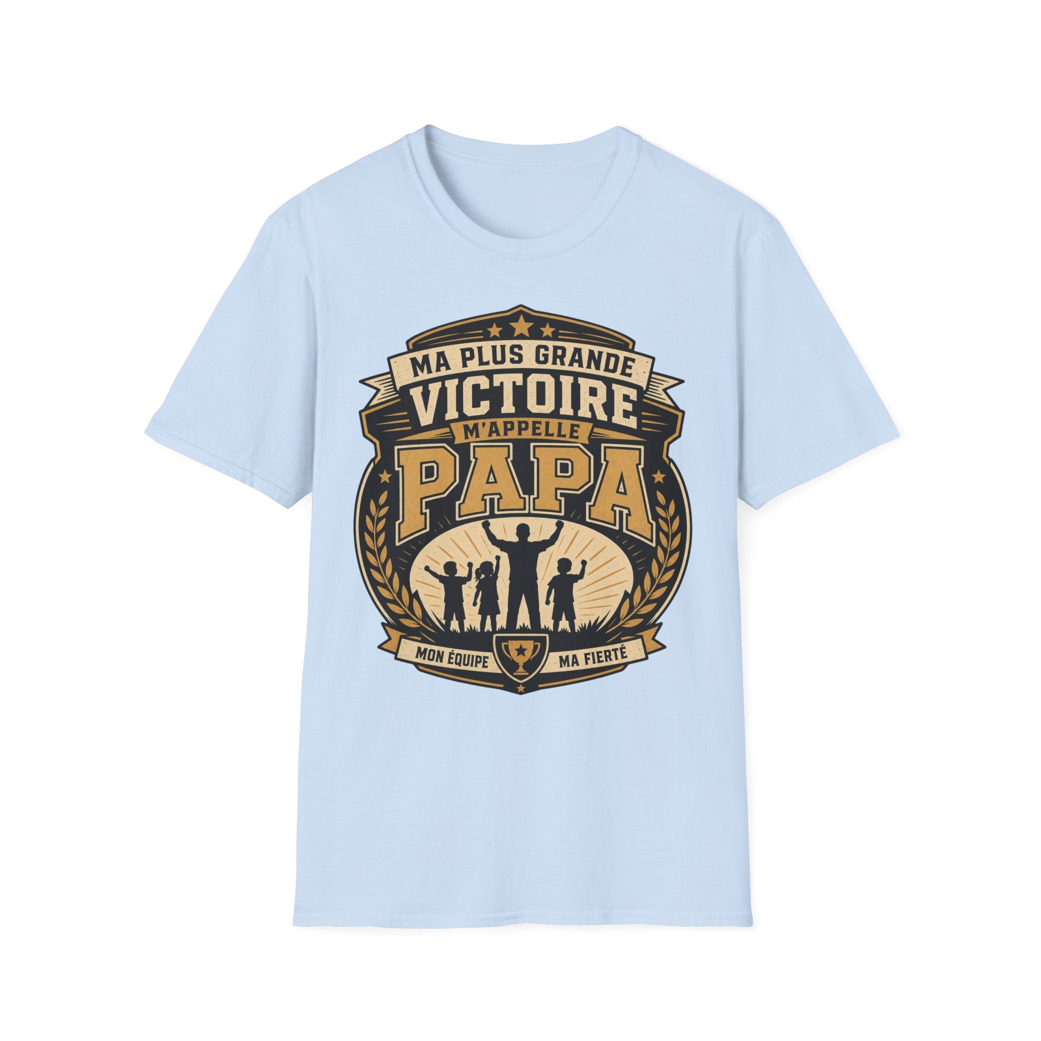 T-Shirt Ma Plus Grande Victoire M'appelle Papa