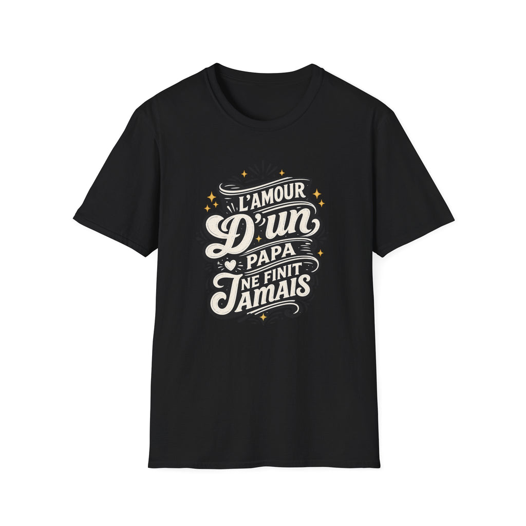 T-Shirt L'amour D'un Papa Ne Finit Jamais