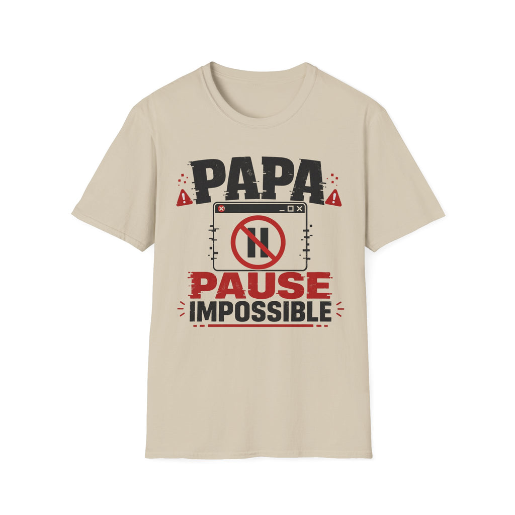 T-Shirt Papa Pause Impossible