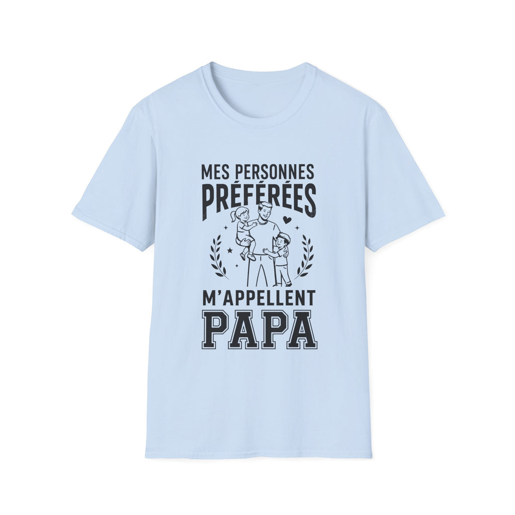 T-Shirt Mes Personnes Préférées M'appellent Papa