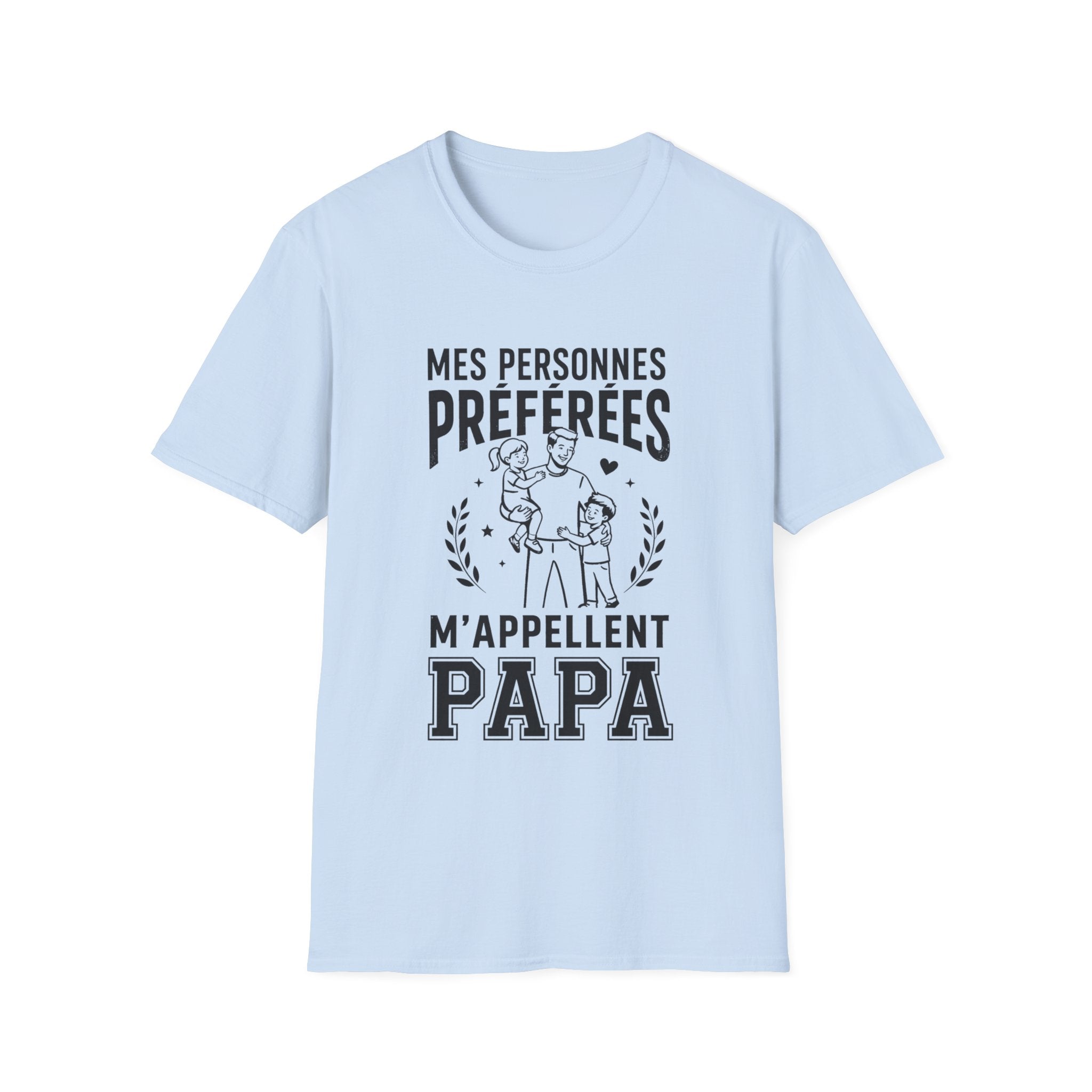 T-Shirt Mes Personnes Préférées M'appellent Papa