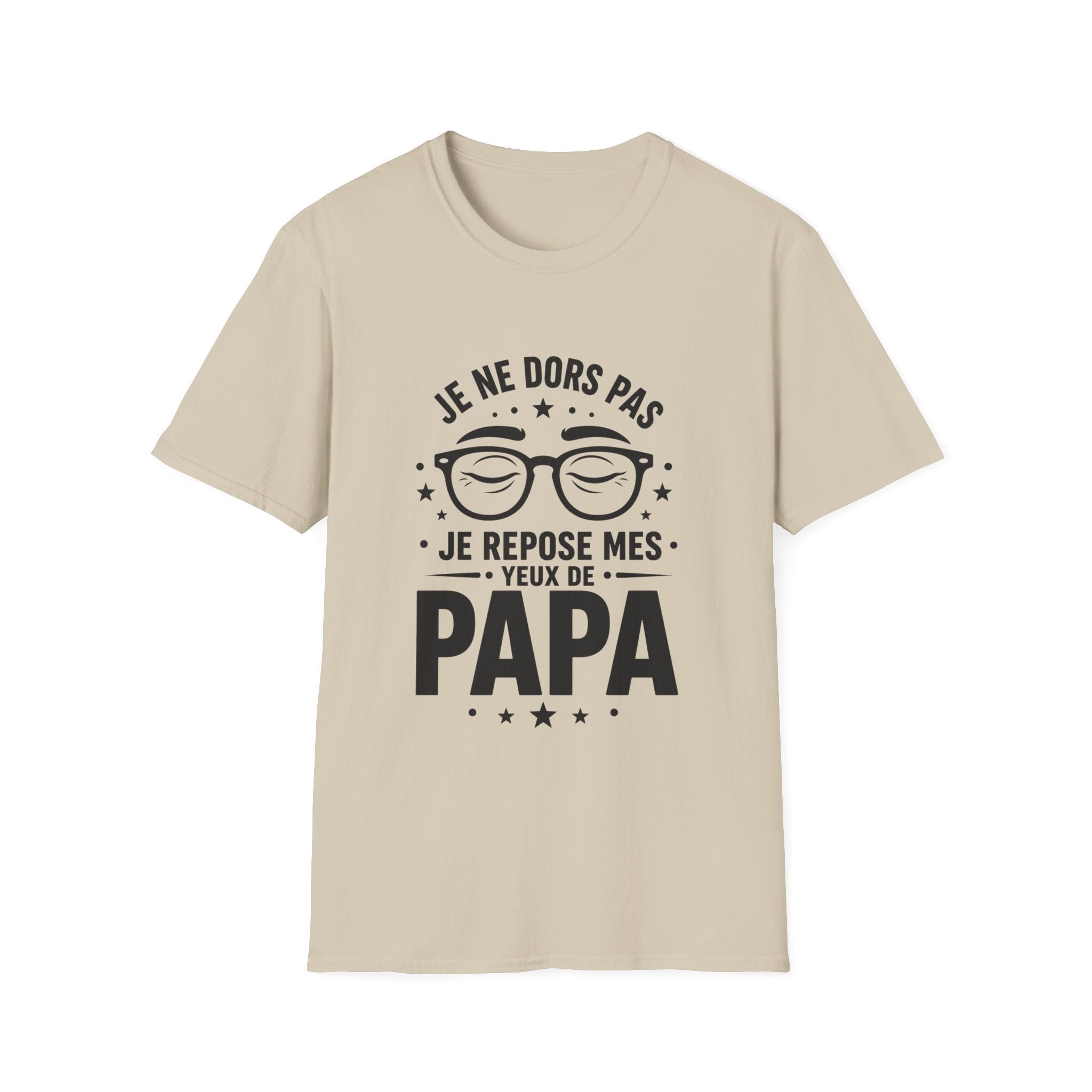 T-Shirt Je Repose Mes Yeux De Papa