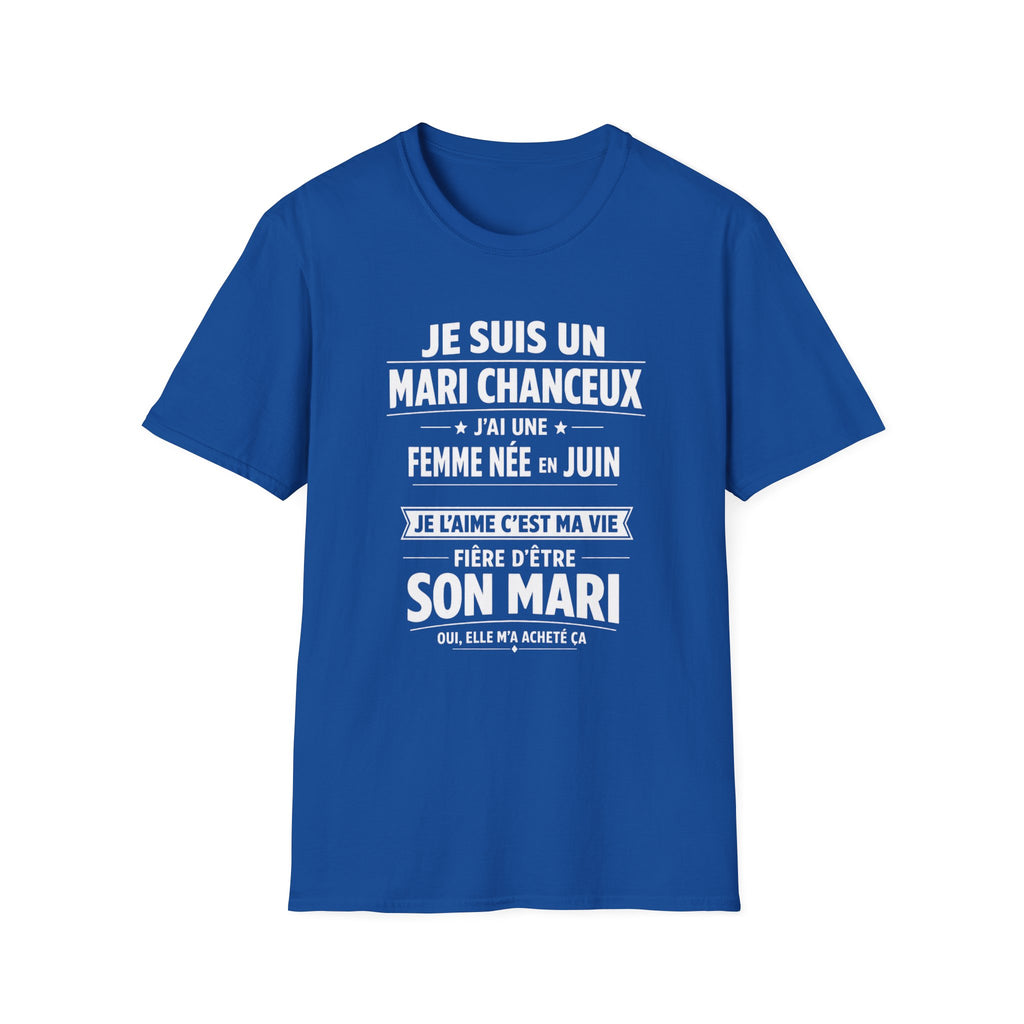 T-Shirt J'ai Une Femme Née En JUIN