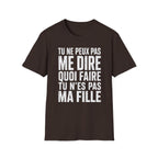 T-Shirt Tu N'es Pas Ma Fille
