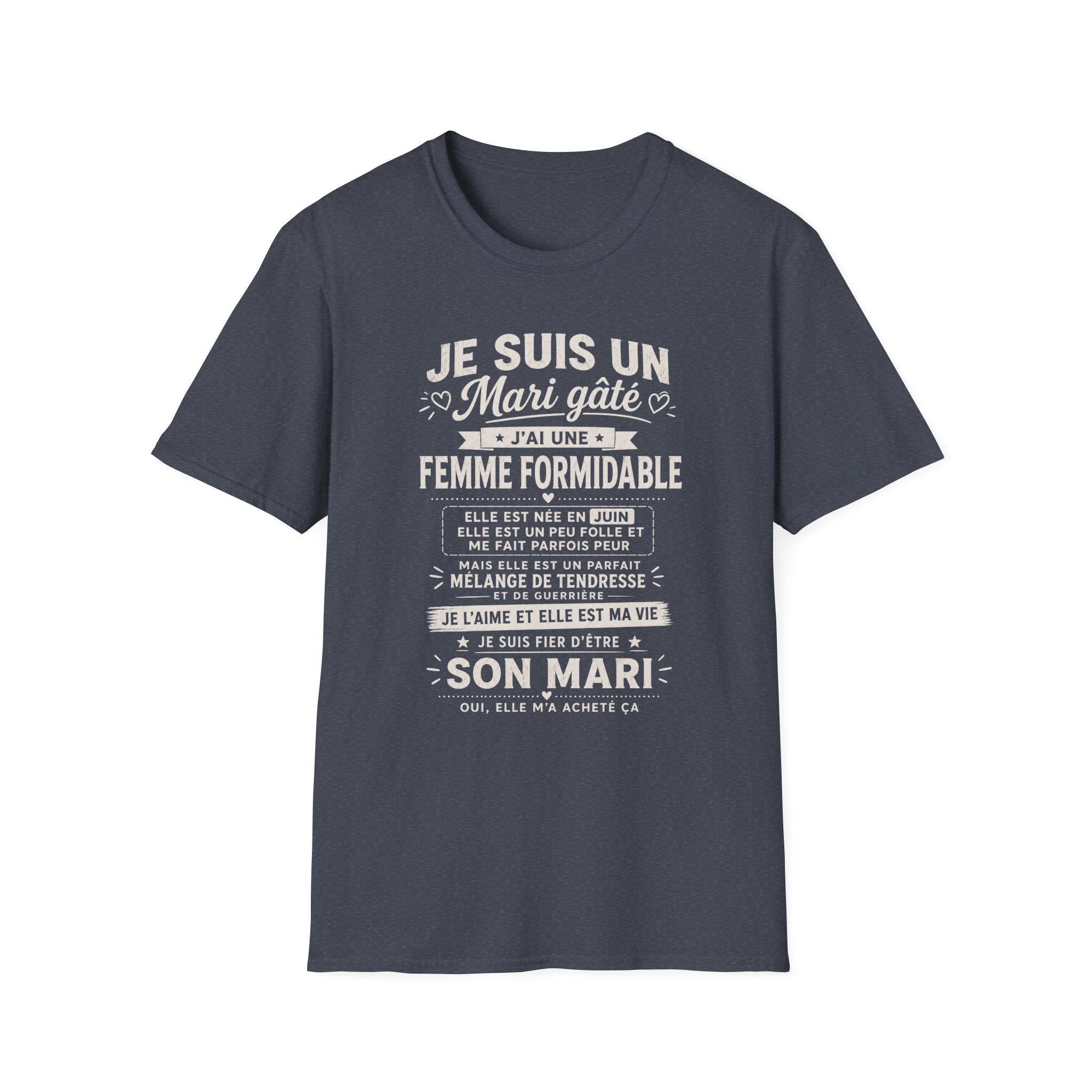 T-Shirt J'ai Une Femme Formidable Née En JUIN