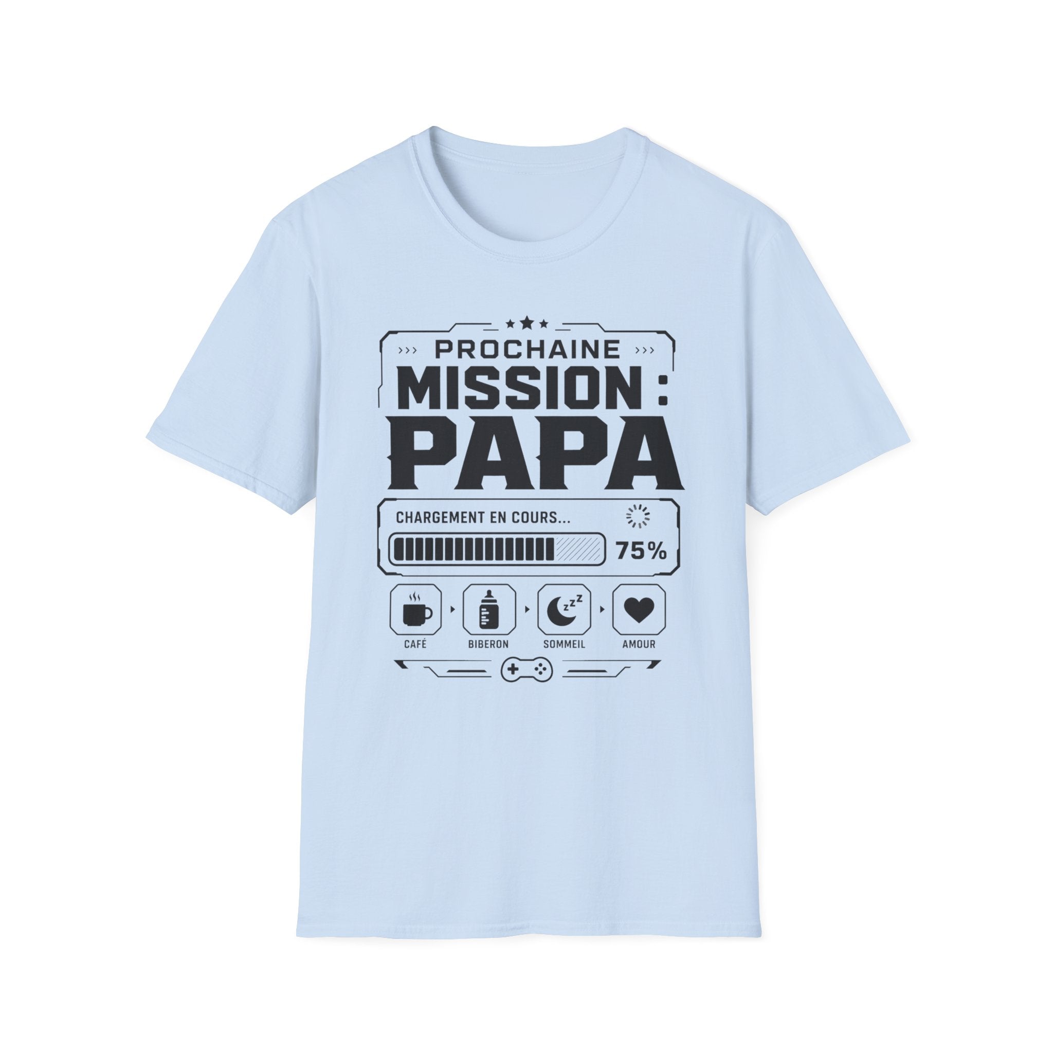 T-Shirt Prochaine Mission Papa