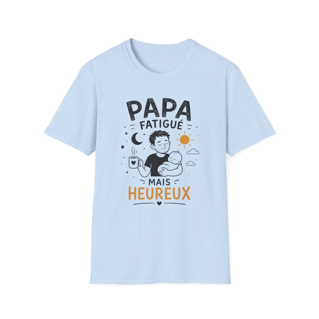 T-Shirt Papa Fatigué Mais Heureux