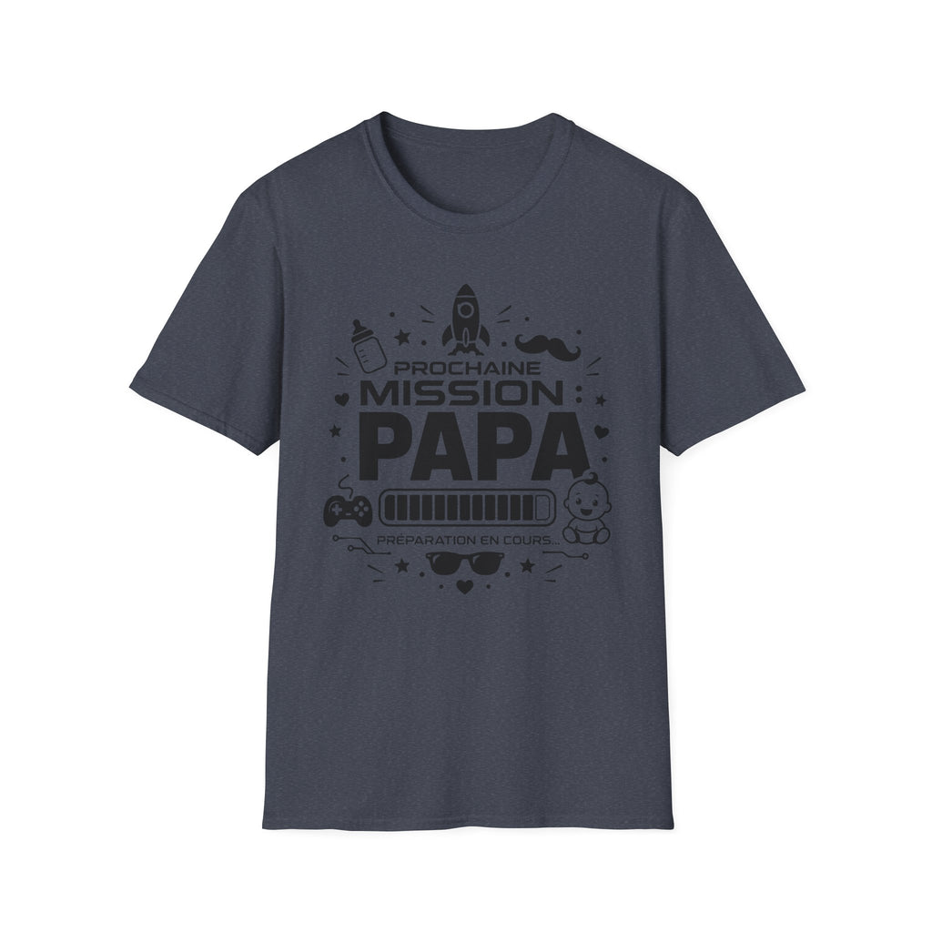 T-Shirt Prochaine Mission Papa