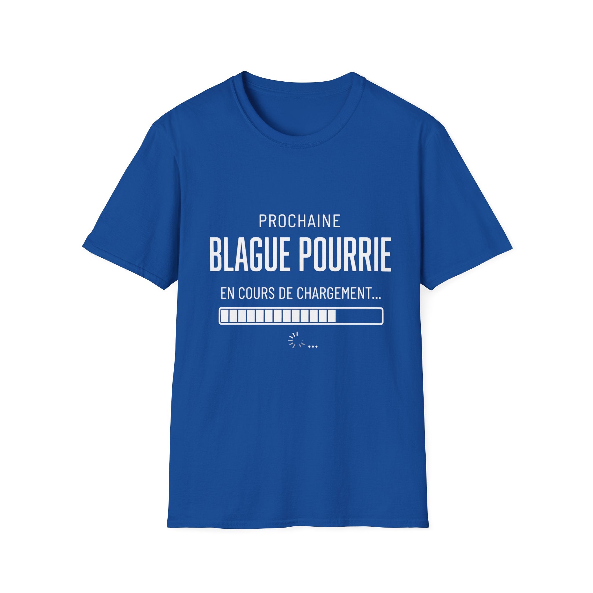 T-Shirt Prochaine Blague Pourrie