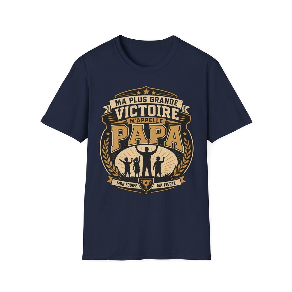 T-Shirt Ma Plus Grande Victoire M'appelle Papa