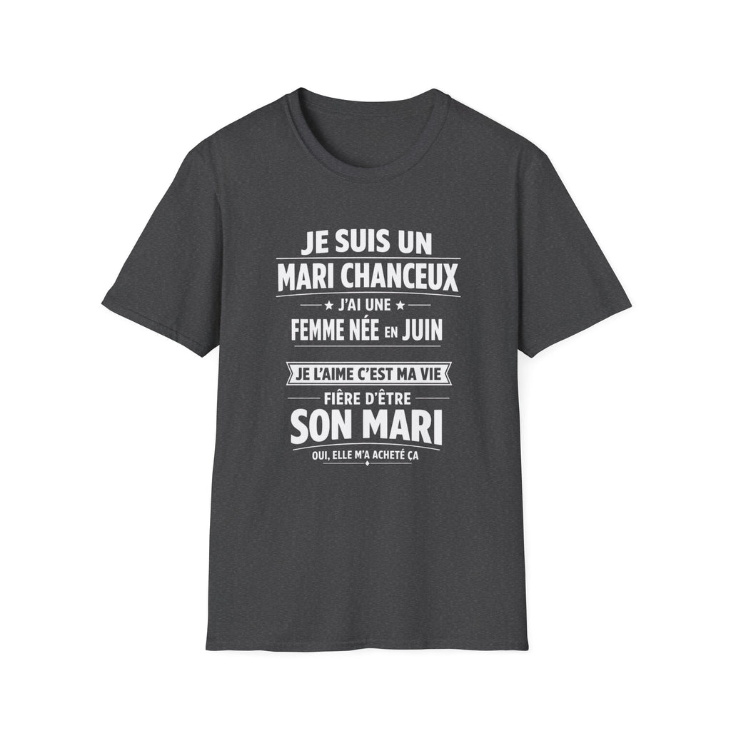 T-Shirt J'ai Une Femme Née En JUIN