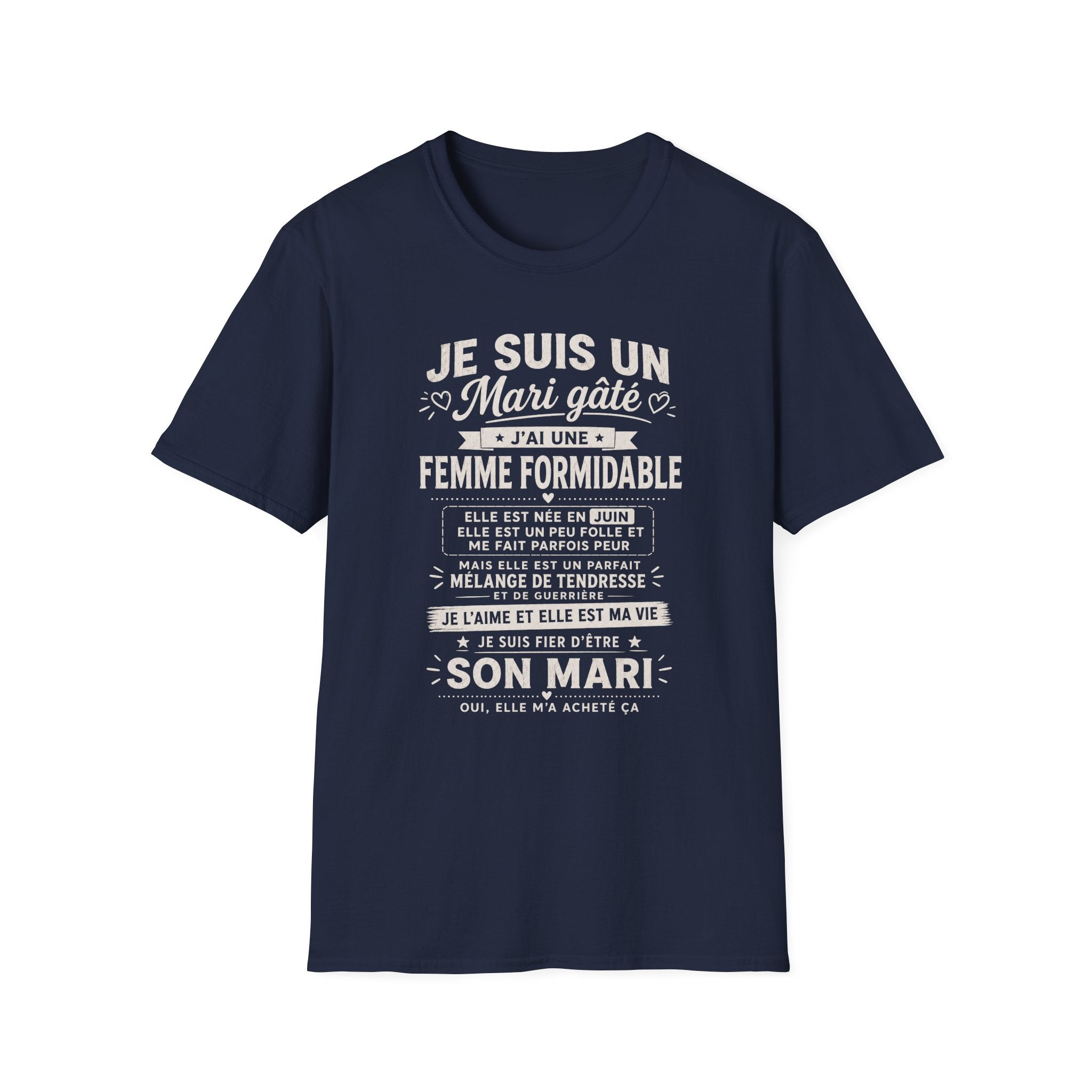 T-Shirt J'ai Une Femme Formidable Née En JUIN