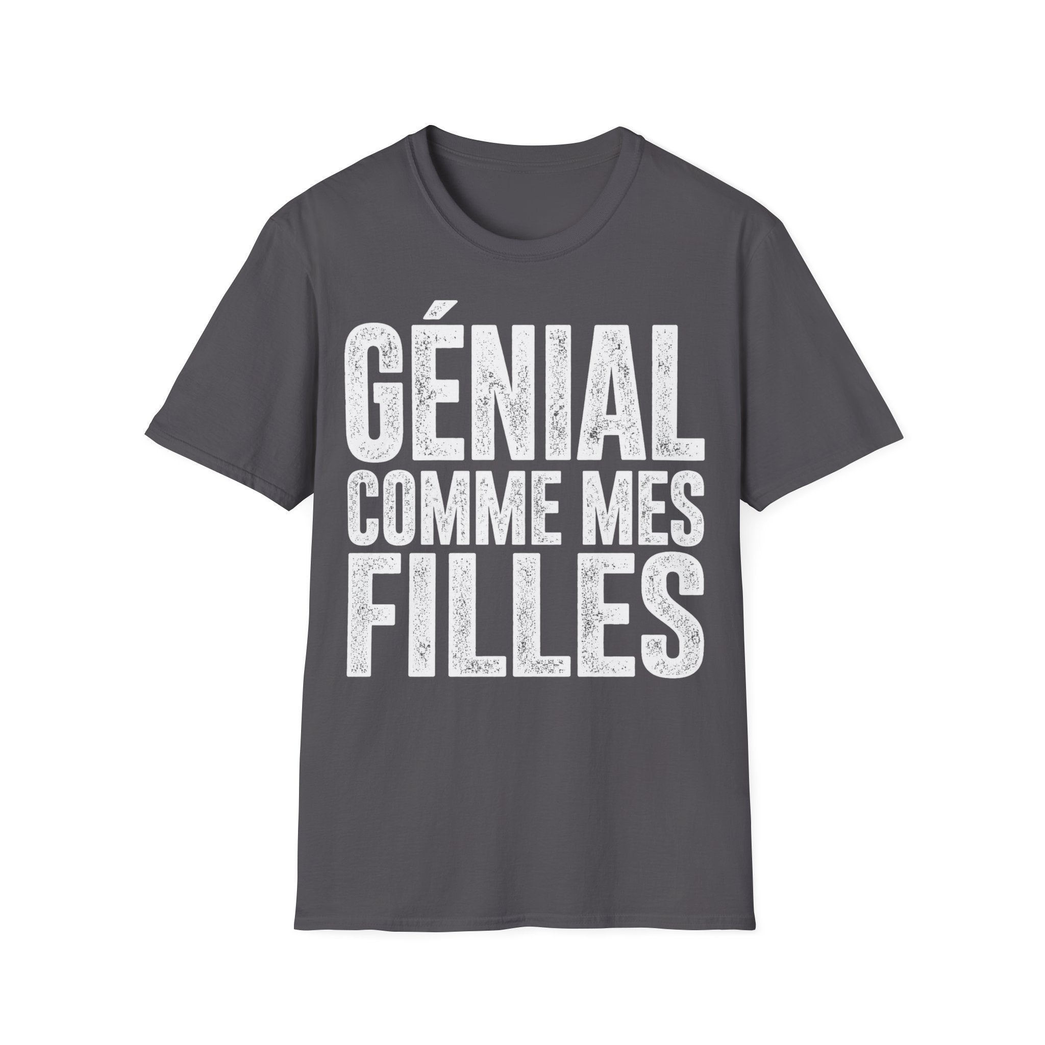 T-Shirt Génial Comme Mes Filles