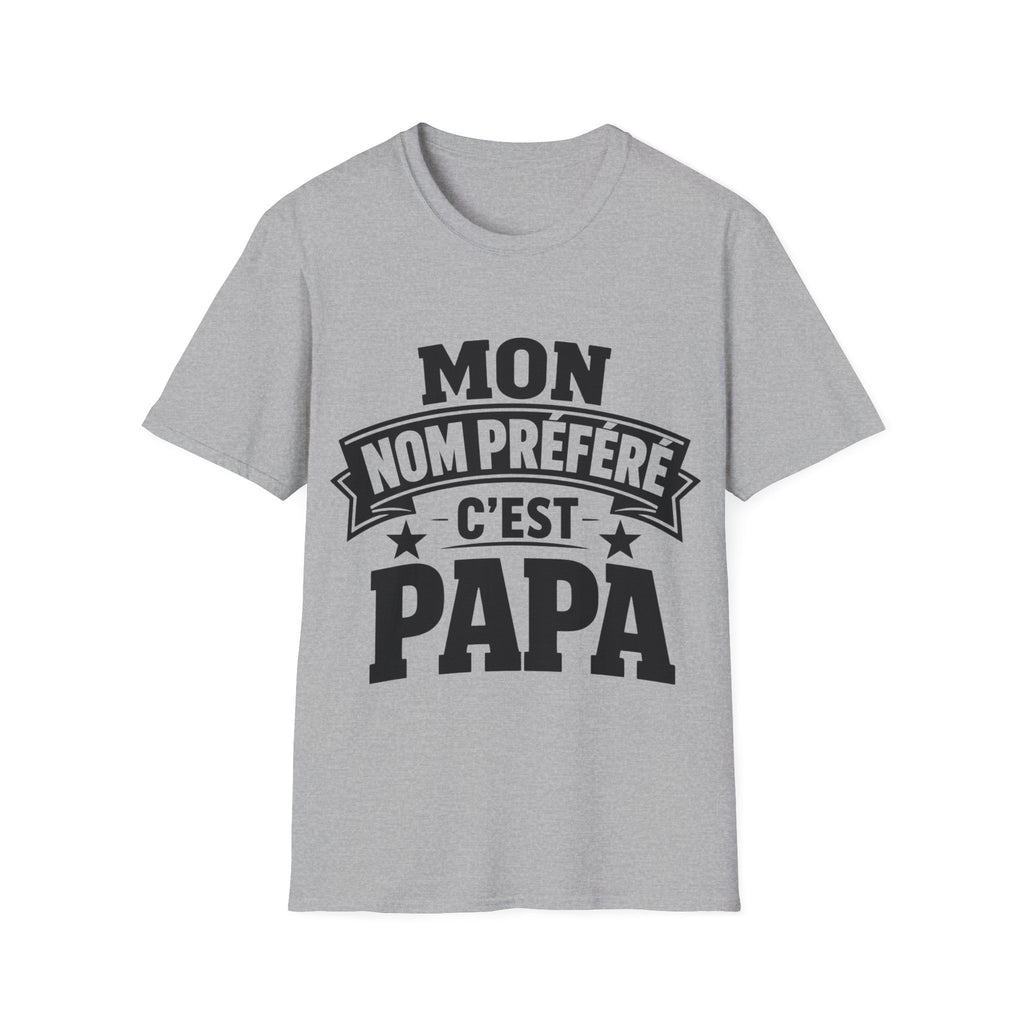 T-Shirt Mon Nom Préféré C'est Papa