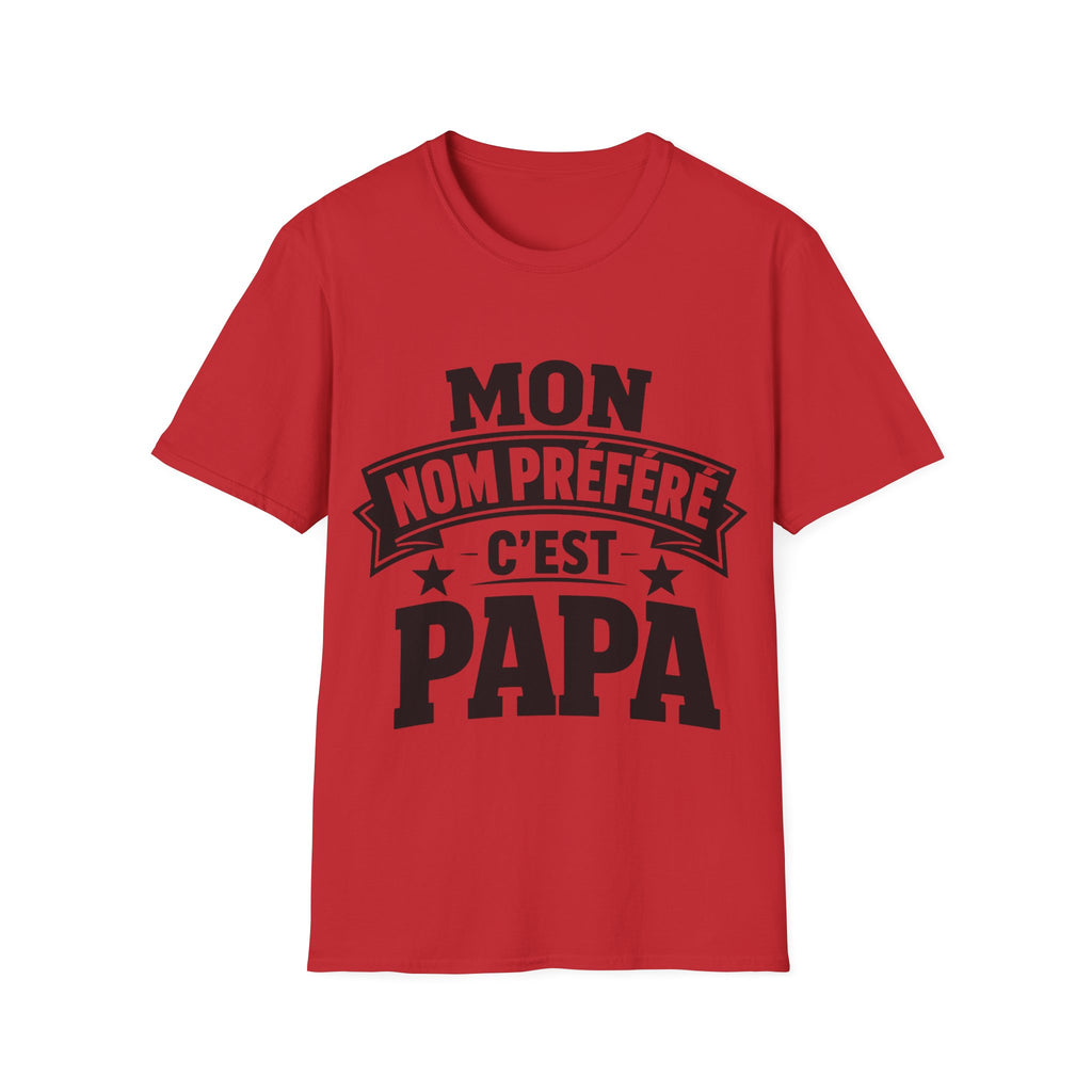 T-Shirt Mon Nom Préféré C'est Papa