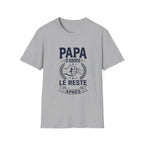 T-Shirt Papa D'abord Le Reste Après