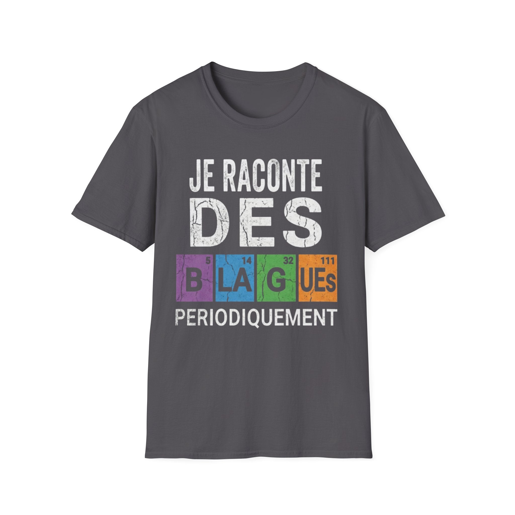 T-Shirt Je Raconte Des Blagues Périodiquement