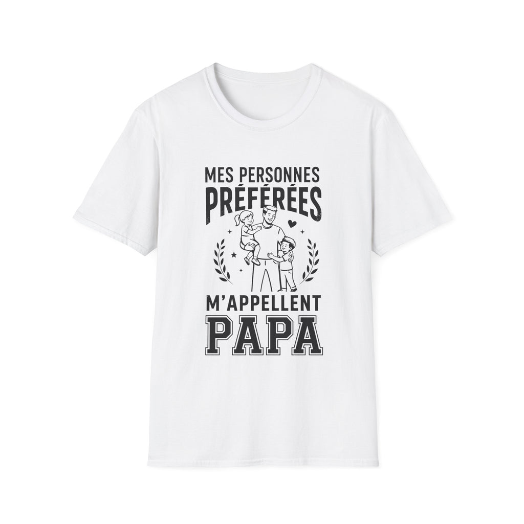 T-Shirt Mes Personnes Préférées M'appellent Papa