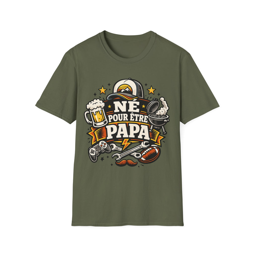 T-Shirt Né Pour Etre Papa