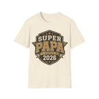 T-Shirt Super Papa Depuis 2026