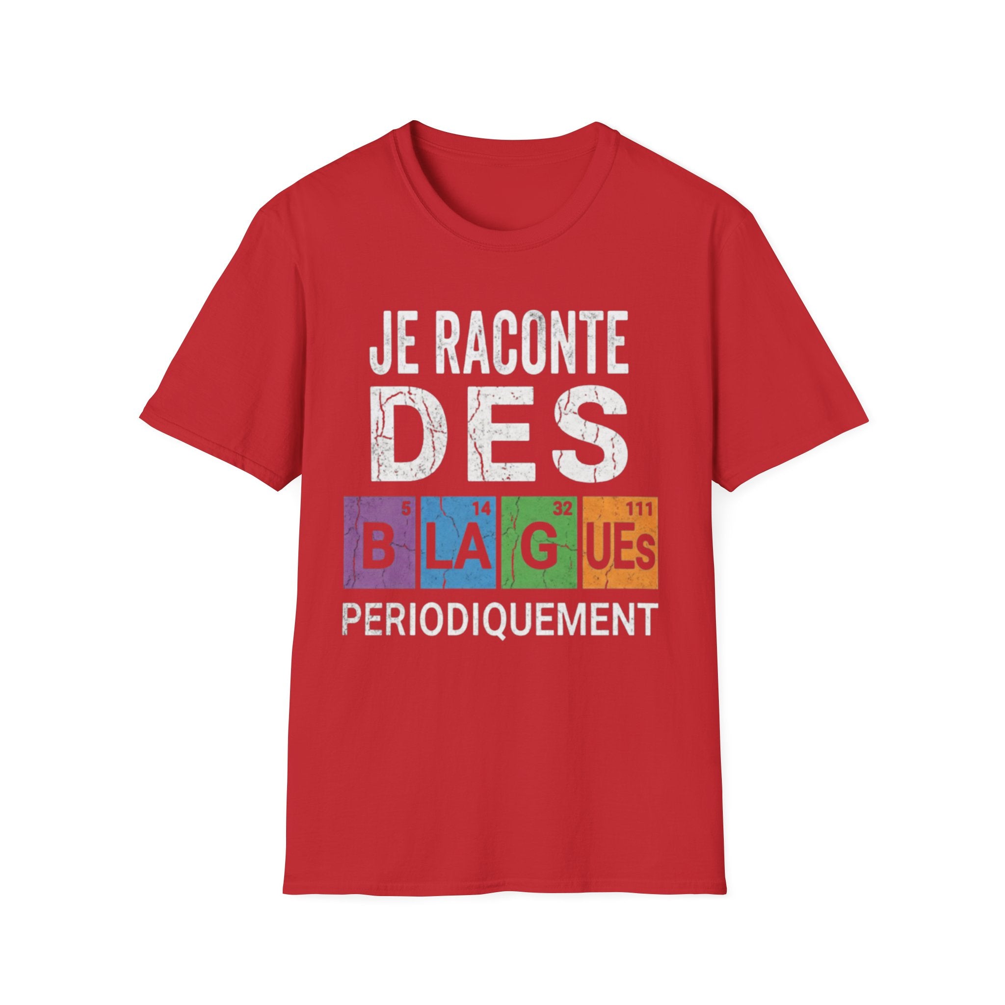 T-Shirt Je Raconte Des Blagues Périodiquement