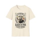 T-Shirt Attention Blagues De Papa