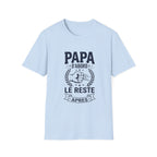 T-Shirt Papa D'abord Le Reste Après