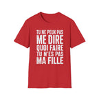 T-Shirt Tu N'es Pas Ma Fille