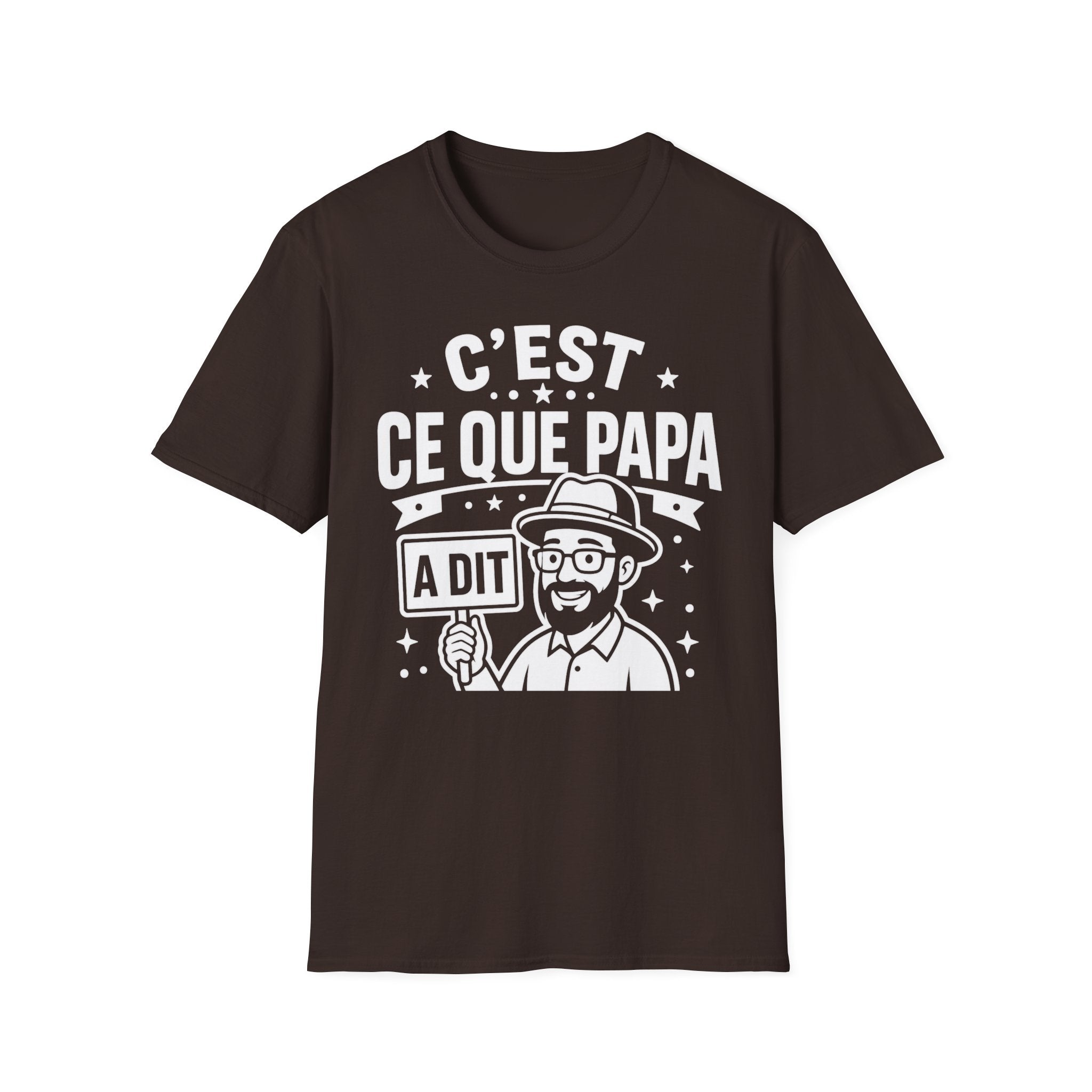 T-Shirt C'est Ce Que Papa A Dit