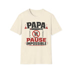 T-Shirt Papa Pause Impossible