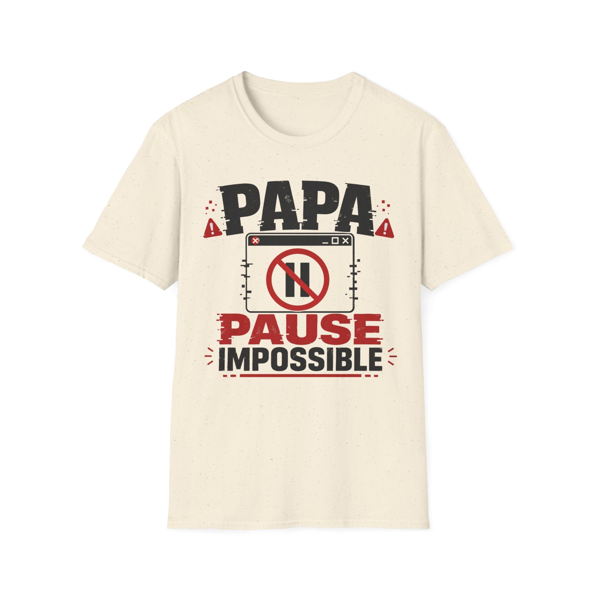 T-Shirt Papa Pause Impossible