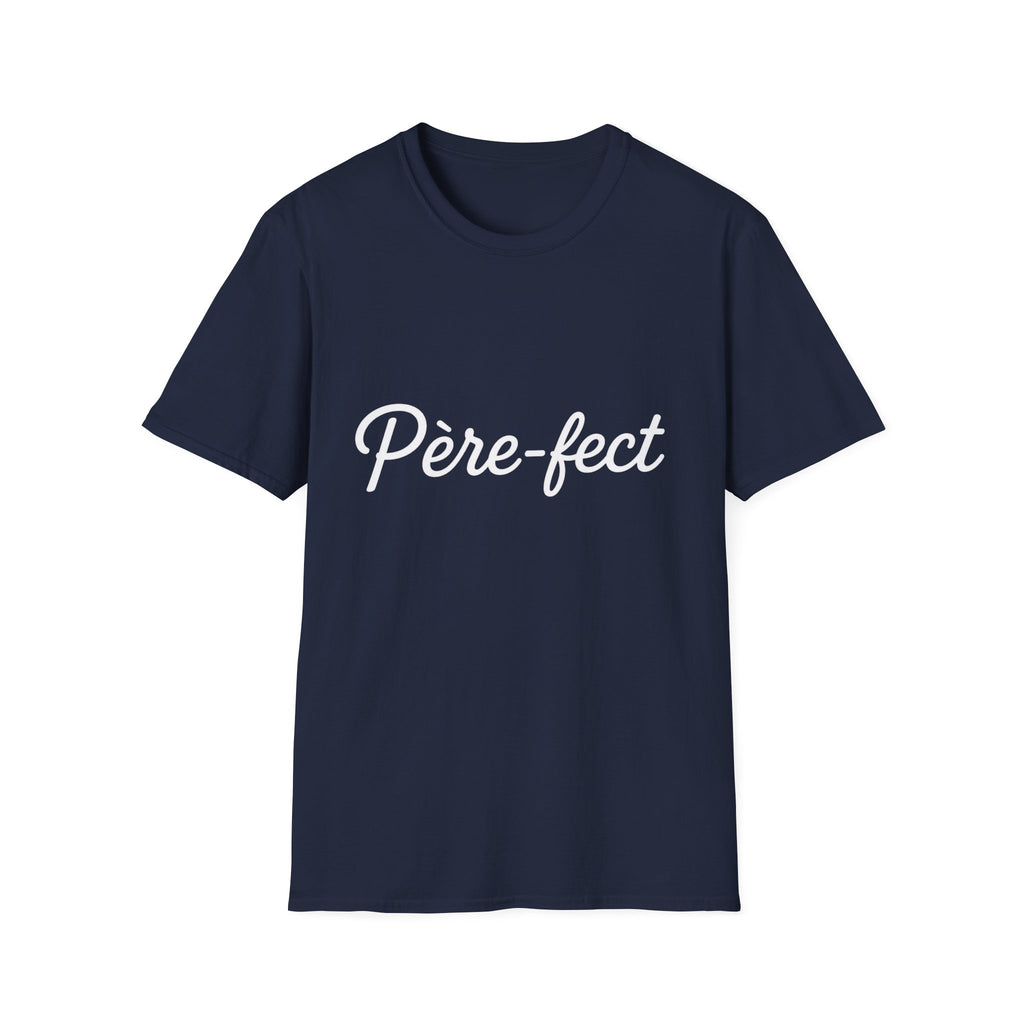 T-Shirt Père-fect
