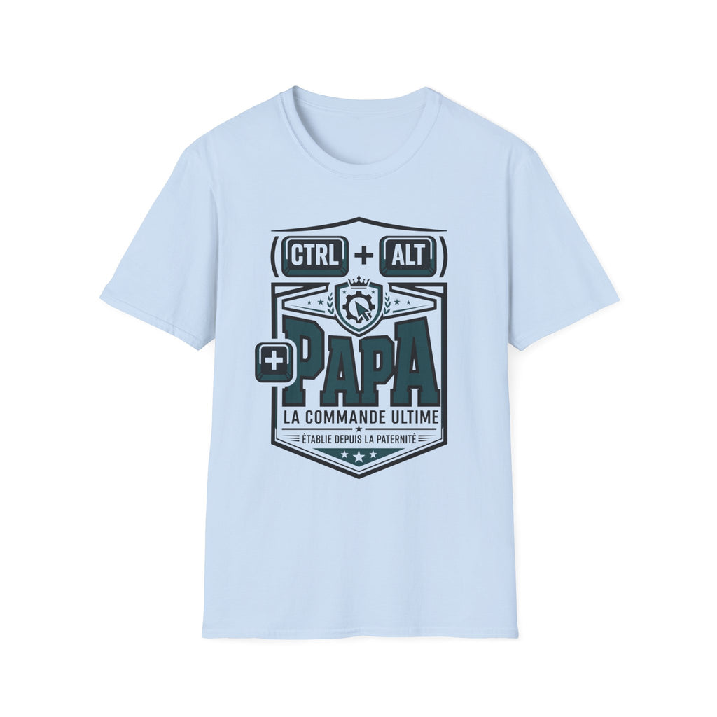 T-Shirt CTRL + ALT + PAPA La Commande Ultime