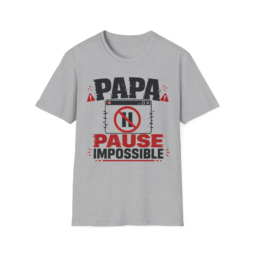 T-Shirt Papa Pause Impossible